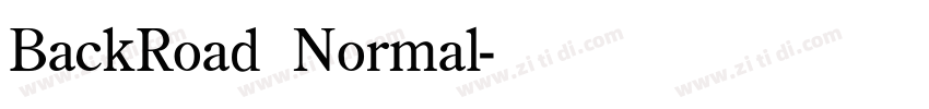 BackRoad Normal字体转换 BackRoad Normal字体转换